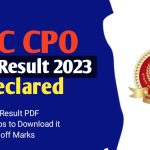 SSC CPO Final Result 2023 Out, Download Merit List PDF File